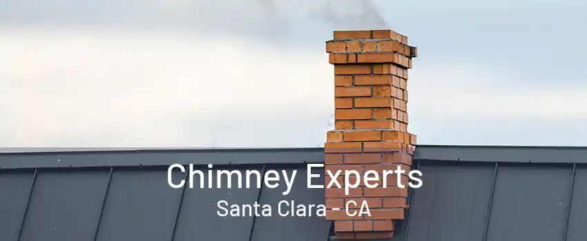 Chimney Experts Santa Clara - CA