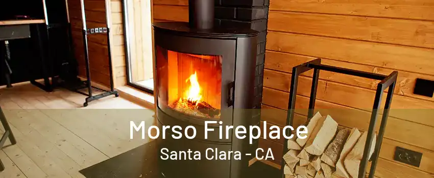 Morso Fireplace Santa Clara - CA